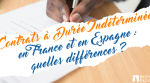 Contrats à Durée Indéterminée en France et en Espagne