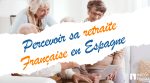 retraite française en espagne